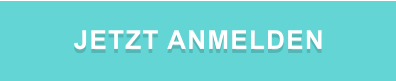 JETZT ANMELDEN