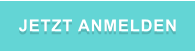 JETZT ANMELDEN